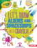 Aliens and Spaceships (Let's Draw With Crayola! )