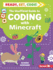 The Unofficial Guide to Coding With Minecraft (Ready, Set, Code! )