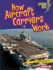 How Aircraft Carriers Work (Lightning Bolt Books �-Military Machines)