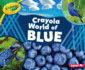 World of Blue (Crayola World of Color)