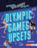 Olympic Games Upsets (Sports' Wildest Upsets (Lerner? Sports))
