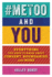 #Metoo and You: Everything You Need to Know About Consent, Boundaries, and More
