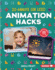 20-Minute (Or Less) Animation Hacks Format: Library Bound
