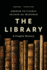 The Library: a Fragile History