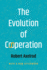 The Evolution of Cooperation