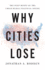 Why Cities Lose: the Deep Roots of the Urban-Rural Political Divide