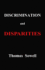Discrimination and Disparities