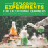 Exploding Experiments for Exceptional Learners-Science Book for Kids 9-12 Children's Science Education Books