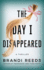 The Day I Disappeared: a Thriller