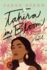 Tahira in Bloom: a Novel