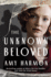 The Unknown Beloved: a Novel