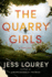 The Quarry Girls: a Thriller