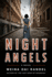 Night Angels: a Novel