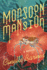 Monsoon Mansion: a Memoir