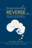Understanding Reverse-2017: Answers to Common Questions-Simplifying the New Reverse Mortgage