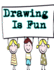 Drawing is Fun (Doodling, Drawing & Activity Books 8.5 X 11)