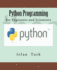 Python Programming: for Engineers and Scientists