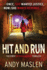 Hit and Run: Volume 1 (the Di Stella Cole Thrillers)