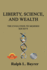 Liberty, Science and Wealth: The Evolution to Modern Society