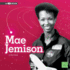 Mae Jemison: a 4d Book (Stem Scientists and Inventors)