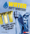 Water Isn't Wasted! : How Does Water Become Safe to Drink? (the Story of Sanitation)