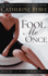 Fool Me Once (First Wives) (Audio Cd)