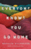 Everyone Knows You Go Home