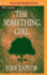 Something Girl, the (the Frogmorton Farm, 2)
