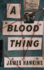 A Blood Thing (Audio Cd)