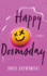 Happy Doomsday: a Novel
