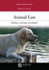 Animal Law: Welfare Interests and Rights (Aspen Coursebook Series)
