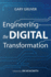 Engineering the Digital Transformation