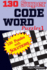 130 Super CODE WORD Puzzles