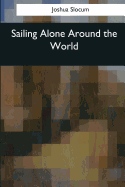 Sailing Alone Around the World