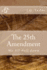 The 25th Amendment: We All Fall Down