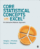 Core Statistical Concepts With Excel�: an Interactive Modular Approach