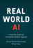 Real World Ai: a Practical Guide for Responsible Machine Learning