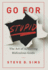 Go for Stupid: the Art of Achieving Ridiculous Goals