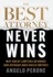 The Best Attorney Never Wins: Why Great Lawyers Go Broke and Average Ones Build Empires