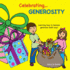 Celebrating GENEROSITY: Learning How to Become Generous God's Way!