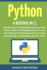 Python: 4 Books in 1: Beginner's Guide + Tips and Tricks + Best Practices + Advanced Guide to Programming Code With Python