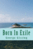 Born in Exile