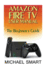Amazon Fire Tv User Manual: the Beginner's Guide