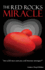 The Red Rocks Miracle