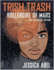Trish Trash: Rollergirl of Mars Omnibus (Trish Trash Graphic Novels)