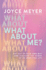 What About Me? : Get Out of Your Own Way and Discover the Power of an Unselfish Life