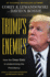 Trump's Enemies: How the Deep State is Undermining the Presidency