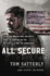 All Secure: a Special Operations Soldier's Fight to Survive on the Battlefield and the Homefront