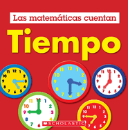 Tiempo (Las Matem�ticas Cuentan): Time (Math Counts in Spanish)