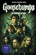The Vanished Return (Goosebumps: the Vanishing Novel)